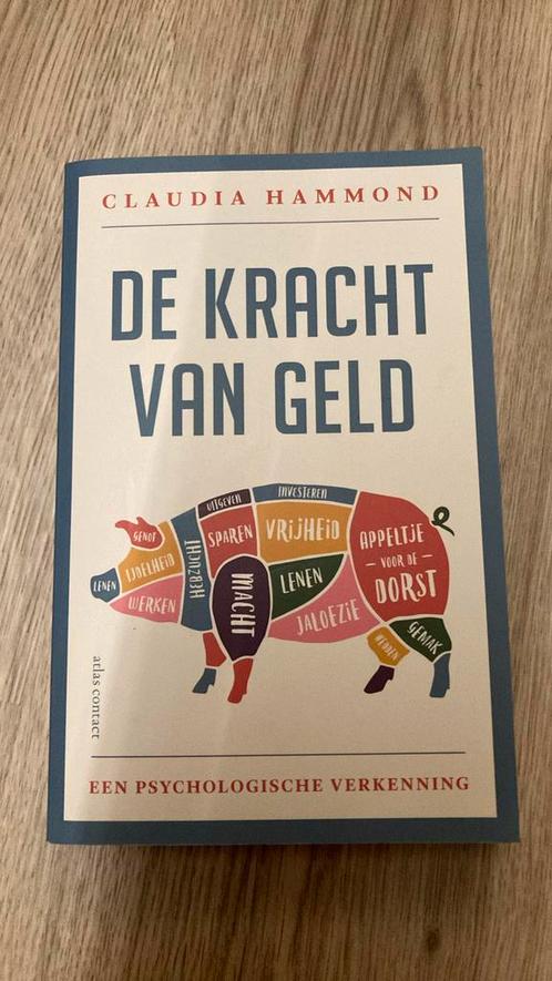 Claudia Hammond - De kracht van geld, Livres, Psychologie, Comme neuf