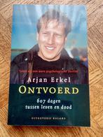 Arjan Erkel: Ontvoerd 607 dagen tussen leven en dood, Boeken, Biografieën, Gelezen, Ophalen of Verzenden