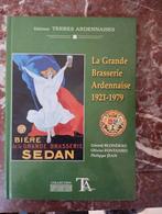 La Grande Brasserie Ardennaise 1921-1979, Ophalen of Verzenden, Zo goed als nieuw