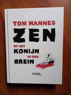 Zen, of het konijn in ons brein - Tom Hannes (2015), Boeken, Achtergrond en Informatie, Spiritualiteit algemeen, Verzenden, Nieuw