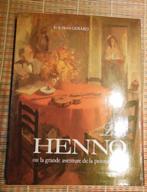 Louis Henno ou la Grande aventure de la peinture belge, Envoi, Comme neuf, Peinture et dessin