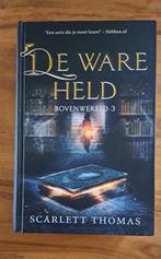 De Ware Held Bovenwereld 3, Fiction, Scarlett Thomas, Comme neuf, Enlèvement