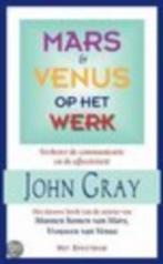 Mars en Venus op het werk John Gray 295 blz, Boeken, Ophalen of Verzenden, Zo goed als nieuw