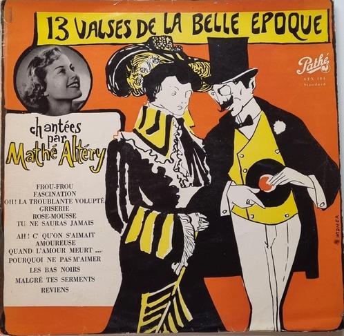 LP 13 Valses De La Belle Époque - Mathé Altéry - jaar?, Cd's en Dvd's, Vinyl | Overige Vinyl, Gebruikt, 12 inch, Ophalen of Verzenden