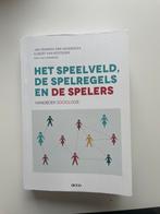 Het speelveld, de spelregels en de spelers, Boeken, Studieboeken en Cursussen, Ophalen of Verzenden, Gamma, Zo goed als nieuw