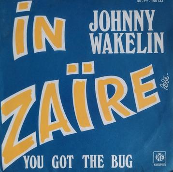 Johnny Wakelin - In ZaÎre