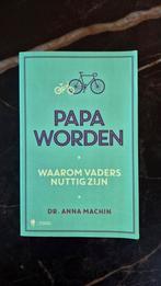 Dr. Anna Machin - Papa worden - Waarom vaders nuttig zijn, Ophalen of Verzenden, Zo goed als nieuw