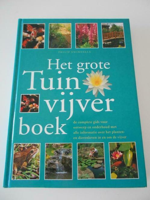 Het grote tuinvijverboek, Livres, Maison & Jardinage, Comme neuf, Conception de jardin, Enlèvement ou Envoi