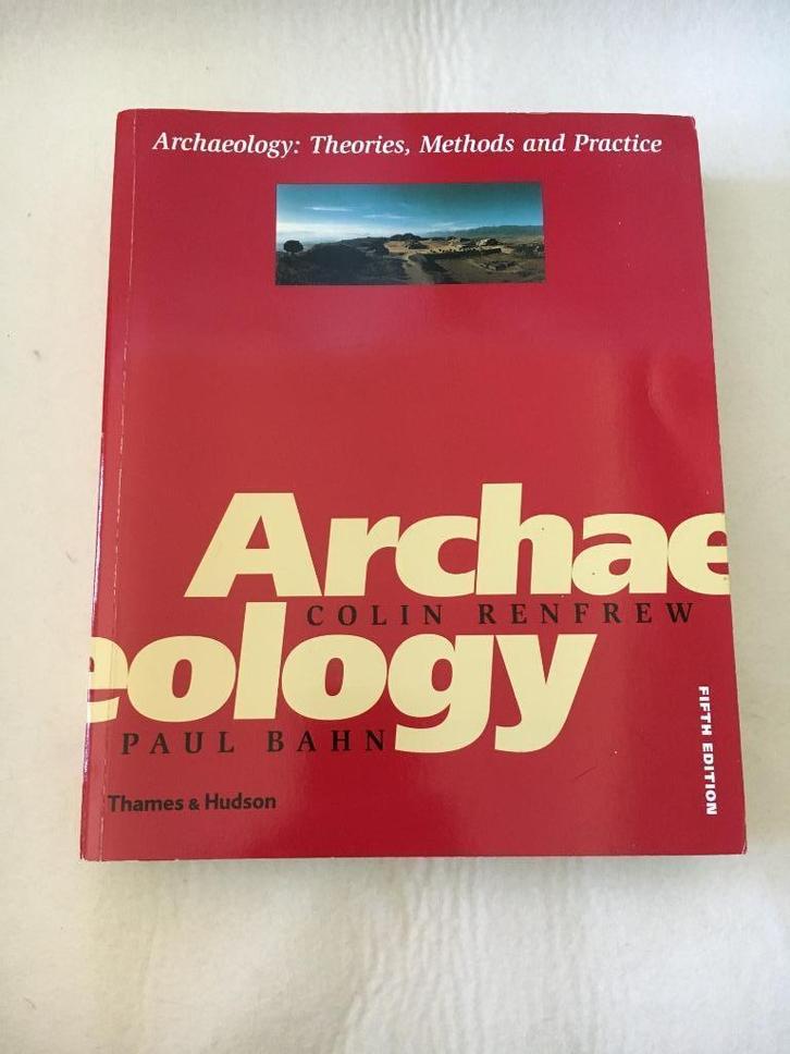 Archaeology: Theories, Methods and Practice - Bahn & Renfrew, Boeken, Studieboeken en Cursussen, Gelezen, Niet van toepassing