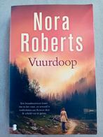 Nora Roberts - Vuurdoop, Ophalen of Verzenden, Gelezen, Nora Roberts