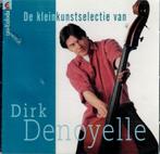 cd   /   Dirk Denoyelle – De Kleinkunstselectie Van Dirk Den, Ophalen of Verzenden