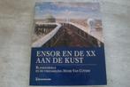 ENSOR EN DE XX AAN DE KUST, Boeken, Ophalen of Verzenden, Gelezen