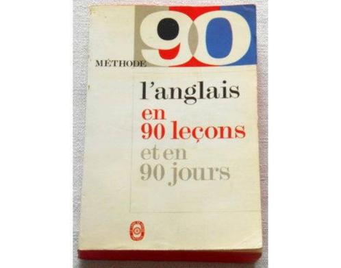 "L'anglais en 90 leçons et en 90 jours" (1968), Livres, Langue | Anglais, Utilisé, Non-fiction, Enlèvement ou Envoi