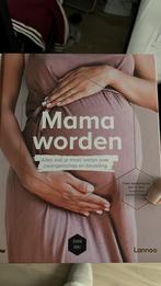 Boek ‘Mama worden’ te koop, Boeken, Advies, Hulp en Training, Ophalen, Zo goed als nieuw