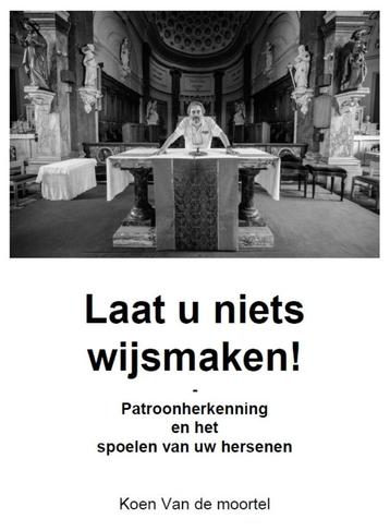 Laat u niets wijsmaken! beschikbaar voor biedingen