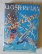 Le grand cirque Clostermann, Utilisé, Enlèvement ou Envoi