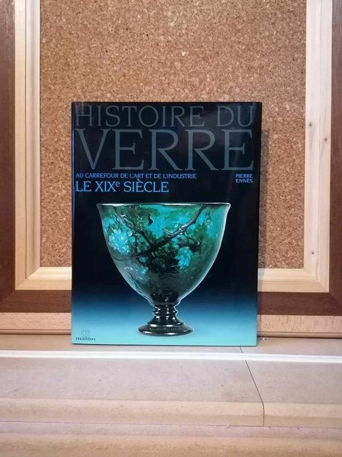Histoire du verre - Le XIXe siècle au carrefour de l'art, Livres, Art & Culture | Arts plastiques, Neuf, Sculpture, Enlèvement ou Envoi