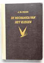 De mechanica van het vliegen, J.M. Roos, 1946, Boeken, Ophalen of Verzenden