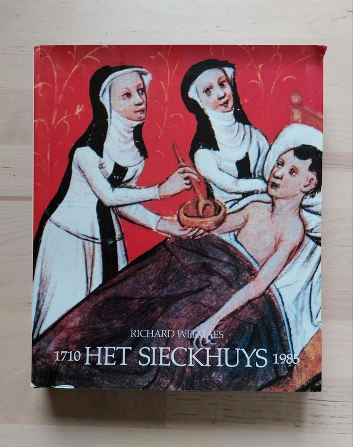 Het sieckhuys 1710 - 1985, Boeken, Geschiedenis | Wereld, Gelezen, Ophalen of Verzenden