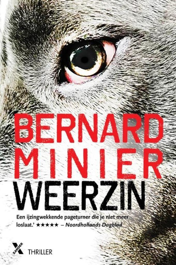 Bernard Minier : Weerzin, Boeken, Thrillers, Gelezen, Ophalen of Verzenden