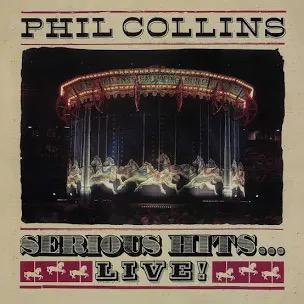 Phil Collins - Serious Hits … Live beschikbaar voor biedingen