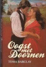 Oogst met doornen., Ophalen of Verzenden, Zo goed als nieuw, Tessa Barclay