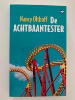 Nancy Olthoff - De achtbaantester, Ophalen of Verzenden, Zo goed als nieuw, Nancy Olthoff