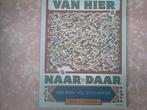 Van hier naar daar - Een boek vol doolhoven, Ophalen of Verzenden, Zo goed als nieuw