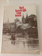 Boek : Het Kortrijk van toen, Boeken, Gelezen, 19e eeuw, Raoul De Paepe, Ophalen of Verzenden