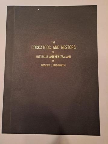 Kaketoe, cockatoos and nestors of Australia and New Zealand beschikbaar voor biedingen