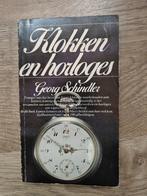 Klokken en horloges - Georg Schindler 1977, Boeken, Ophalen of Verzenden, Zo goed als nieuw