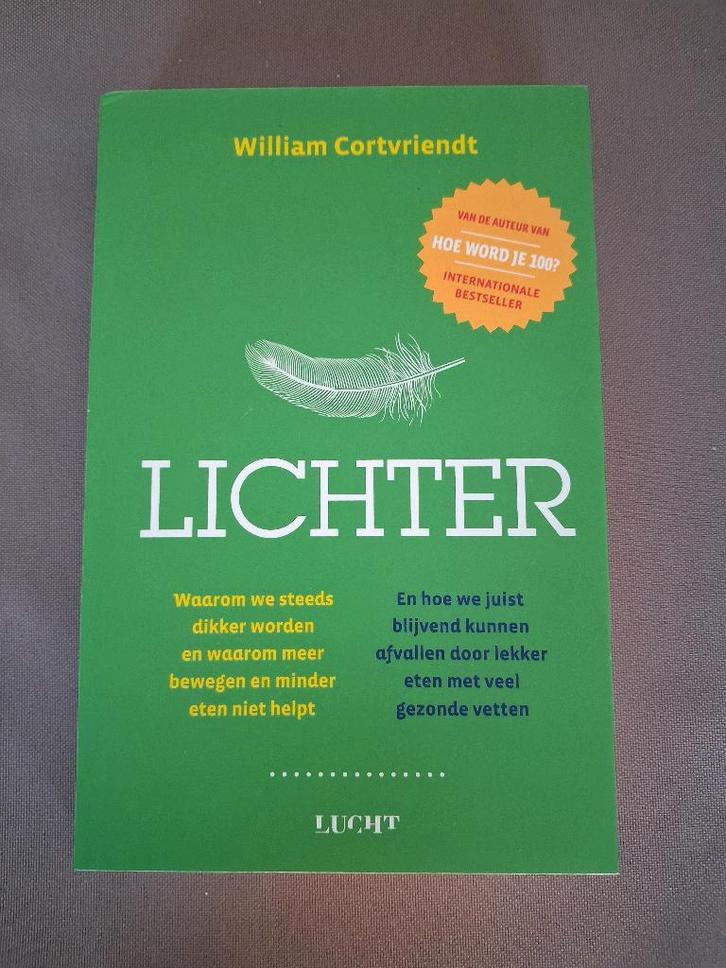Boek: LICHTER van Willam Cortvriendt, Boeken, Gezondheid, Dieet en Voeding, Ophalen