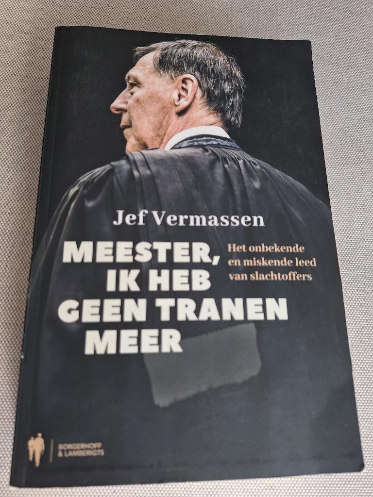 Boek Jef Vermassen, Meester, ik heb geen tranen meer, Enlèvement ou Envoi, Comme neuf, Société, Jef Vermassen
