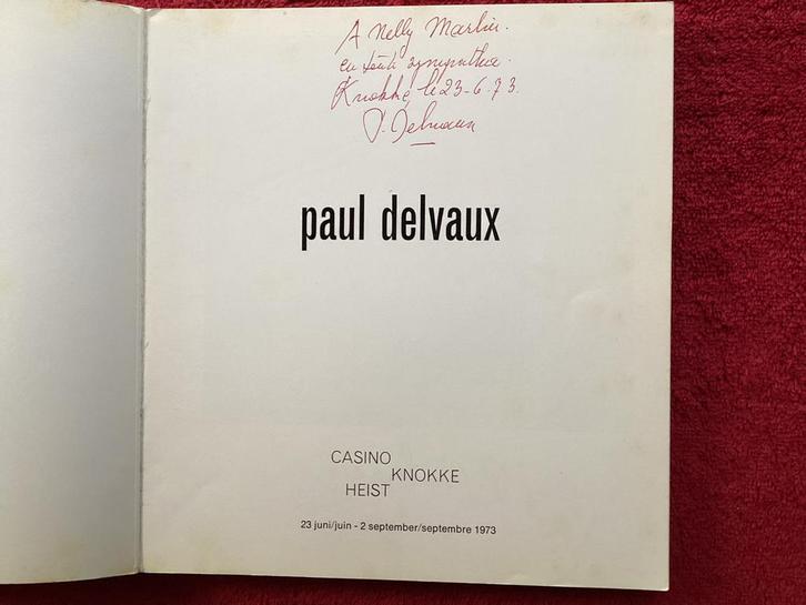Dédicace Paul Delvaux de l’année 1973 à Knokke, Livres, Art & Culture | Photographie & Design, Comme neuf, Enlèvement ou Envoi